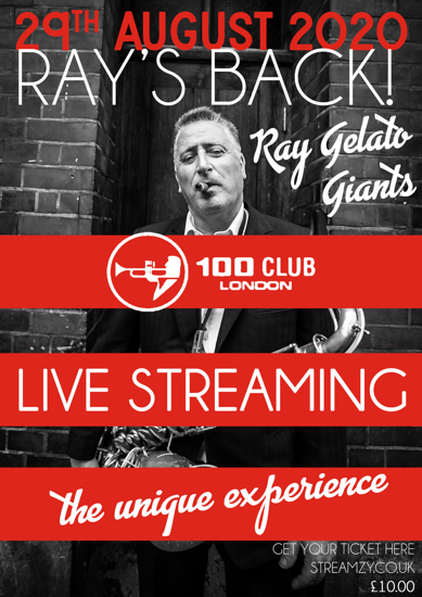 Picture of Past Event - Ray Gelato and the Giants Livestream from 100 CLUB London on 29 AUG 2020 - 08:00 PM.